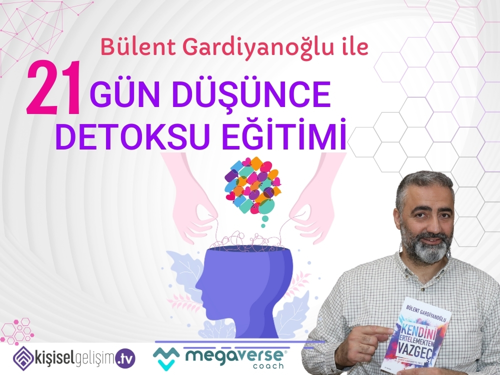 21 Günde Düşünce Detoksu Eğitimi